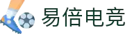 易倍电竞 - 便捷竞技,倍享乐趣